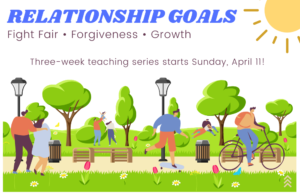 Relationship Goals: Forgive-April 18, 2021