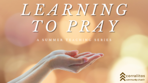 Learning to Pray for Hope: August 29, 2021
