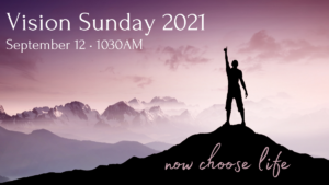 Vision Sunday: September 12, 2021
