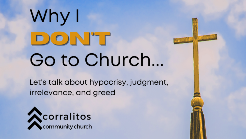 Why I Don’t Go to Church: Hypocrisy-January 9, 2022