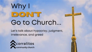 Why I Don’t Go to Church: Judgment-January 30, 2022