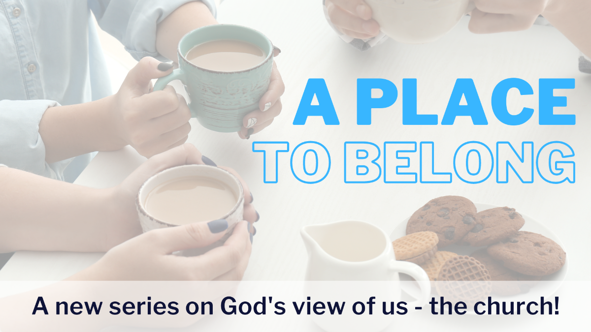 A Place to Belong: God’s Beloved – October 16, 2022