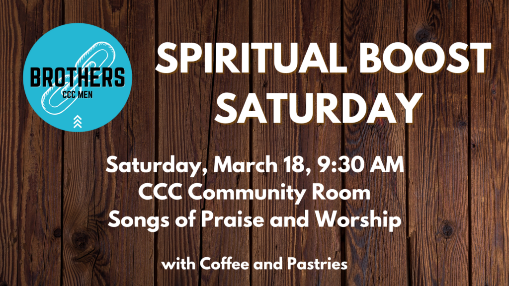 CCC Brothers: Spiritual Boost Saturday